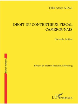 cover image of Droit du contentieux fiscal camerounais